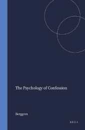 The Psychology of Confession (Numen 29)