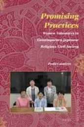 Promising Practices: Women Volunteers in Contemporary Japanese Religious Civil Society (Social Sciences in Asia 39)