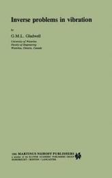 Inverse Problems in Vibration (Mechanics Dynamical Systems Vol 9)