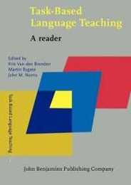 Task-Based Language Teaching: A Reader (Task-Based Language Teaching: Issues Research and Practice (TBLT) 1)