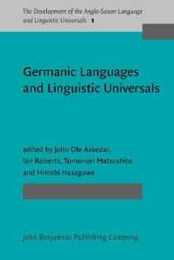 Germanic Languages and Linguistic Universals (The Development of the Anglo-Saxon Language and Linguistic Universals (DASLU) 1)