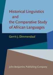 Historical Linguistics and the Comparative Study of African Languages