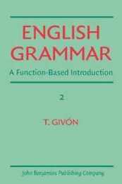 English Grammar: A function-based introduction. Volume II