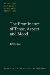 The Prominence of Tense Aspect and Mood (Studies in Language Companion Series)