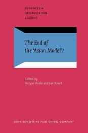 The End of the ‘Asian Model’? (Advances in Organization Studies)