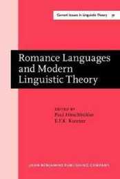 Romance Languages and Modern Linguistic Theory: Selected papers from the XX Linguistic Symposium on Romance Languages University of Ottawa April 10?14 1990 (Current Issues in Linguistic Theory)