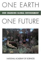 One Earth One Future: Our Changing Global Environment