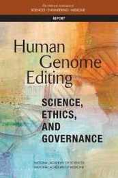Human Genome Editing: Science Ethics and Governance