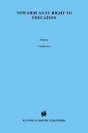 Towards an Eu Right to Education (European Monographs 28)
