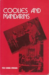 Coolies and Mandarins: China's Protection of Overseas Chinese During the Late Ch'Ing Period (1851-1911)