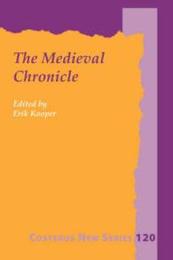 The Medieval Chronicle: Proceedings of the 1st International Conference on the Medieval Chronicle. Driebergen/Utrecht 13-16 July 1996 (Issn 120)