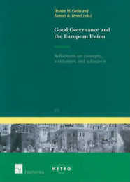 Good Governance and the European Union: Reflections on Cencepts Institutions and Substance