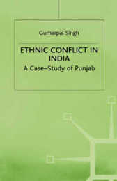 Ethnic Conflict in India: A Case-Study of Punjab