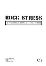Rock Stress '03: Proceedings of the Third International Symposium on Rock Stress Kumamoto Japan 4-6 November 2003