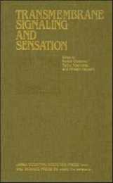 Proceedings of the Taniguchi Symposia on Brain Sciences Volume 7: Transmembrane Signaling and Sensation