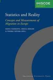 Statistics and Reality: Concepts and Measurements of Migration in Europe (IMISCOE Reports)