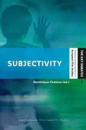 Subjectivity: Filmic Representation and the Spectator's Experience (Key Debates Mutations and Appropriatons in European Film Studies)