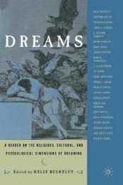 Dreams: A Reader on Religious Cultural and Psychological Dimensions of Dreaming