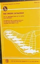 Gadiform Fishes of the World Order Gadiformes: An Annotated and Illustrated Catalogue of Cods Hakes Grenadiers and Other Gadiform Fishes Known to (Fao Fisheries Synopsis No. 125)