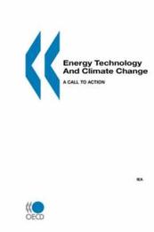 Energy Technology and Climate Change: A Call to Action