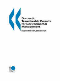 Domestic Transferable Permits for Environmental Management: Design and Implementation (Environment (Paris France).)
