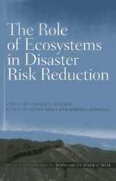 The Role of Ecosystems in Disaster Risk Reduction