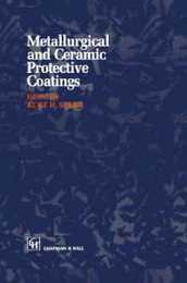 Metallurgical and Ceramic Protective Coatings