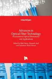 Advances in Optical Fiber Technology: Fundamental Optical Phenomena and Applications