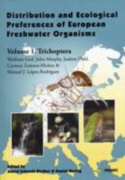Distribution & Ecological Preferences of European Freshwater Organisms: Trichoptera (1)
