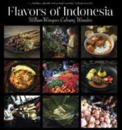Flavors of Indonesia: William Wongso's Culinary Wonders