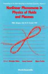 Nonlinear Phenomena in Physics of Fluids and Plasmas: Enea Bologna Italy 30-31 October 1989 (Proceedings of the Enea Workshops on Nonlinear Dynami)