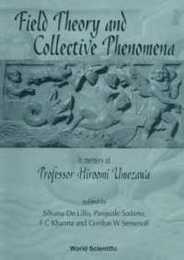 Field Theory and Collective Phenomena: Perugia Italy 28-31 May 1992