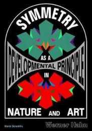 Symmetry As a Developmental Principle in Nature and Art