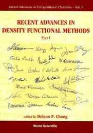 Recent Advances in Density Functional Methods (Recent Advances in Computational Chemistry Vol 1 Part 1)