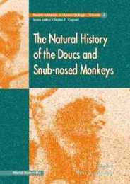 The Natural History of the Doucs and Snub-Nosed Monkeys (Recent Advances in Human Biology)