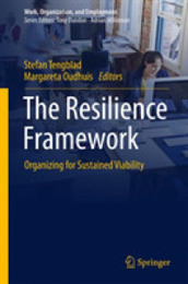 The Resilience Framework: Organizing for Sustained Viability (Work Organization and Employment)