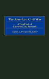 The American Civil War: A Handbook of Literature and Research