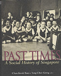 Pastimes: A Social History of Singapore