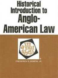 Historical Introduction to Anglo-American Law in a Nutshell (Nutshell Series)