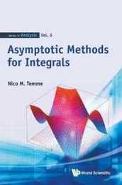 Asymptotic Methods for Integrals (Series in Analysis 6)