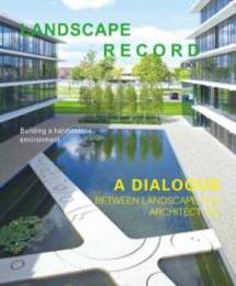 Landscape Record - A Dialog Between Landscape and Architecture (No.32014)