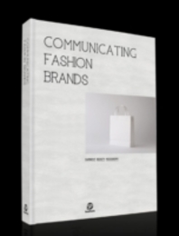 Communicating Fashion Brands: Garment / Beauty / Accessory