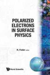 Polarized Electrons in Surface Physics (Advanced Surface Science)