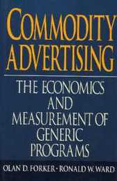 Commodity Advertising: The Economics and Measurement of Generic Programs