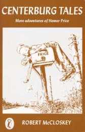 Centerburg Tales: More Adventures of Homer Price (Homer Price Adventures)