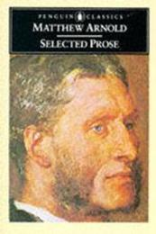 Arnold: Selected Prose