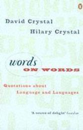Words On Words: Quotations About Language And Languages