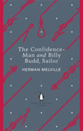 Penguin English Library the Confidence Man and Billy Budd Sailor (The Penguin English Library)