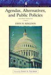 Agendas Alternatives and Public Policies (Longman Classics Edition) (Longman Classics in Political Science)