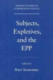 Subjects Expletives and the EPP (Oxford Studies in Comparative Syntax)